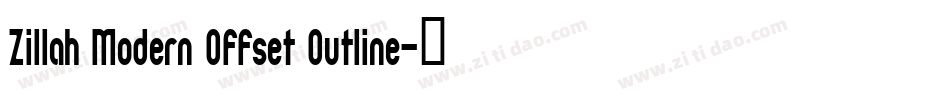 Zillah Modern Offset Outline字体转换